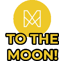 a logo that says to the moon with a m on it