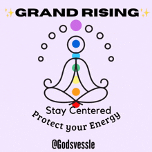 an illustration of a person in a lotus position with the words grand rising stay centered protect your energy