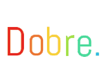 the word dobre is written in a rainbow of colors on a white background