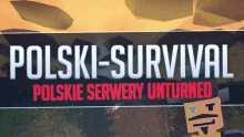 a poster that says ' polski-survival ' in white letters