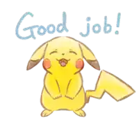 a drawing of a pikachu with the words good job written above it