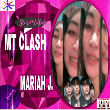 a poster for star maker mt clash featuring mariah j