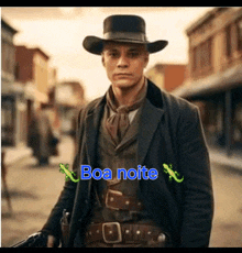 a man in a cowboy hat is standing on a street with boa noite written on the bottom