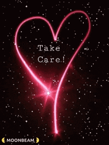 a pink heart with the words " take care " on it