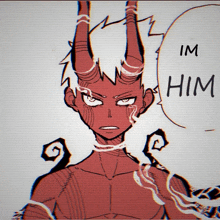 a drawing of a demon with a speech bubble that says " im him "