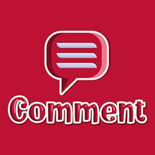 a red speech bubble with the word comment on it on a red background .