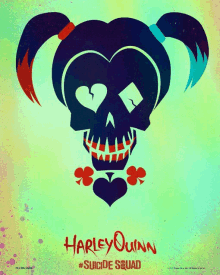 a poster for harley quinn 's suicide squad with a skull on it