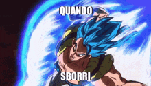 a cartoon of a man with blue hair and the words quando sborro on the bottom