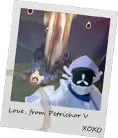 a polaroid of a video game character with the words love from petrichor v xoxo