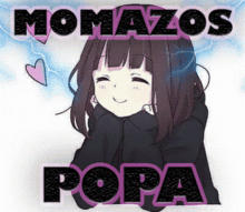 a picture of a girl with the words " momazos popa " on the bottom