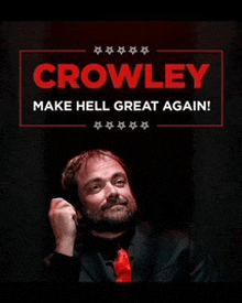 crowley make hell great again poster with a man in a suit and red tie