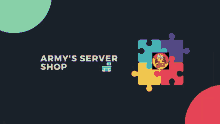 an advertisement for army 's server shop with puzzle pieces in the background