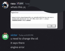 victor says u need to change the oil in a discord chat