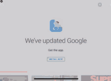 a screen says we 've updated google get the app