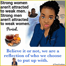 a poster that says strong women aren t attracted to weak men