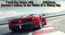 a red sports car is driving on a race track with a caption that says " i took the corner with safemoon