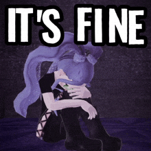 a picture of a girl with purple hair and the words " it 's fine " above her