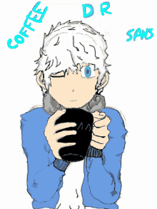 a drawing of a boy holding a cup of coffee with the words coffee dr sans written on the bottom