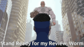 a cartoon of a man with the words stand ready for my review worm below him