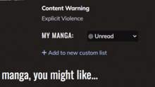 a screenshot of a website that says content warning explicit violence my manga and manga you might like