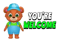 a teddy bear wearing overalls and a blue hat is standing in front of a sign that says " you 're welcome "