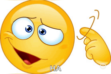 a cartoon smiley face with a hand behind it that says ha