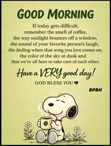a poster with snoopy holding a cup of coffee and a good morning message