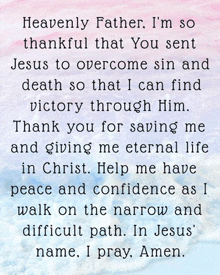 a prayer that says heavenly father i am so thankful that you sent jesus to overcome sin and death