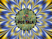 pot talk is written on a colorful background