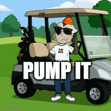 a cartoon character talking on a cell phone next to a golf cart that says " pump it "