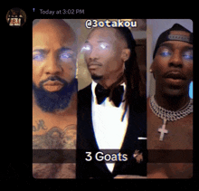 a picture of three men with the caption 3 goats on it