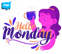 an illustration of a woman holding a cup of coffee with the words hello monday above her