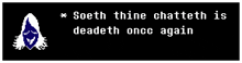 soeth thine chatteth is deadeth once again written on a black background