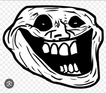 a black and white drawing of a troll face with a big smile on it .