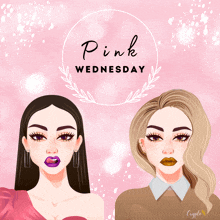 a pink wednesday advertisement with two women