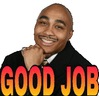 a man in a suit and tie is smiling with the words " good job " above him