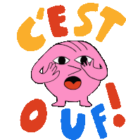 a cartoon drawing of a monster with the words c'est ouf written above it