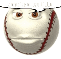 a baseball with a face on it and a speech bubble above it that says " googo go go go go go "