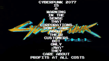 a computer screen says cyberpunk 2077 is a warning in the sense that corporations don t care about their customers