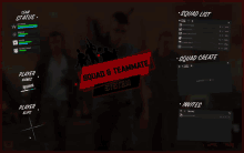 a squad & teammate system is displayed on the screen