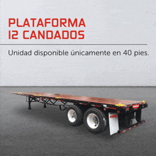 a flatbed trailer that says plataforma 12 candados