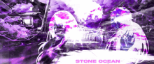 a purple and white poster with the words stone ocean on the bottom