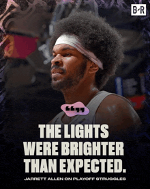 a poster of a basketball player with the words the lights were brighter than expected on it