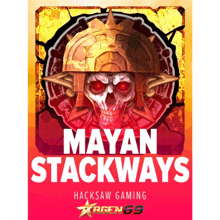 a poster for mayan stackways hacksaw gaming agen 69