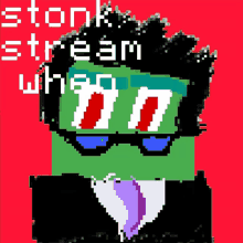 a pixel art of a man with the words stonk stream written on the top