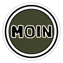 a green circle with the word moin written inside of it