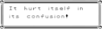 a pixel art of a text that says it hurt itself in its confusion .