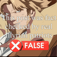 a picture of a man with the words " this post was fact checked by real illyrian patriots "