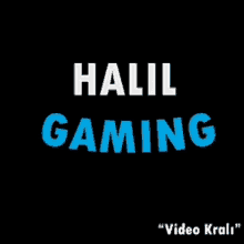 a black background with the words halil gaming in blue