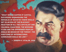 a painting of joseph v stalin with a quote written below him